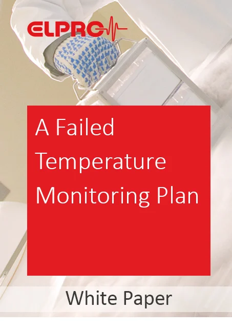 The Harsh Realities of a Failed Temperature Monitoring Plan