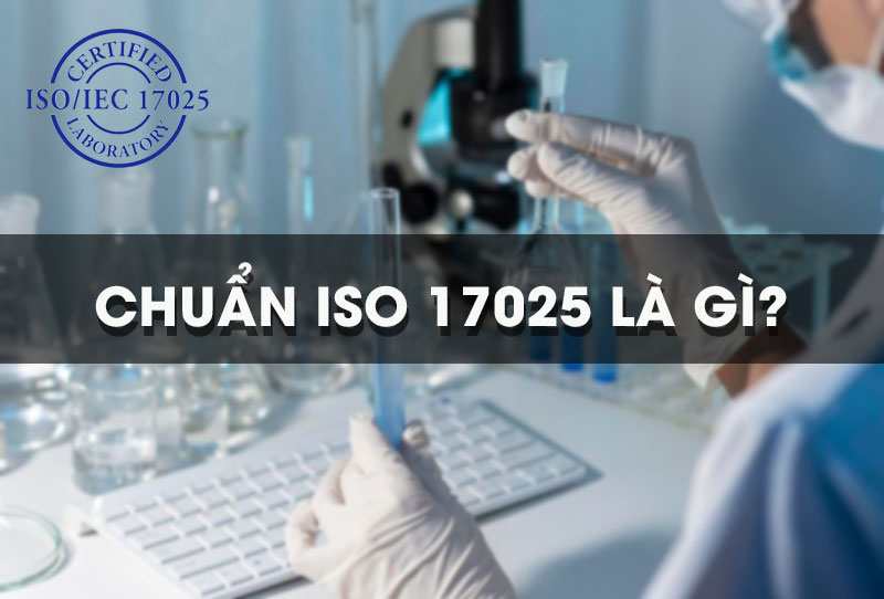 Chuẩn ISO 17025
