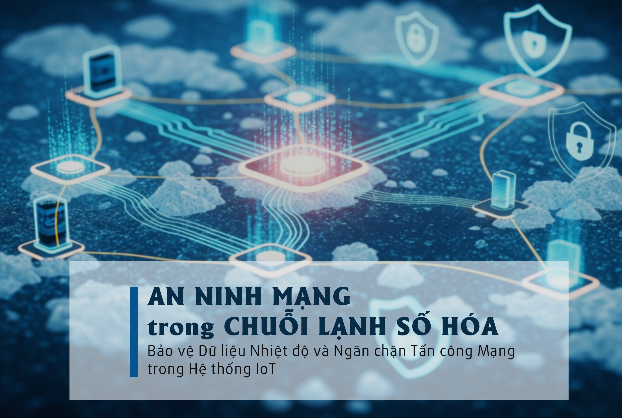 An ninh Mạng trong Chuỗi Lạnh Số hóa