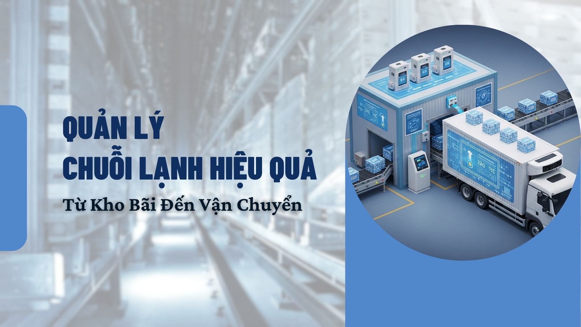 Quản Lý Chuỗi Lạnh Hiệu Quả