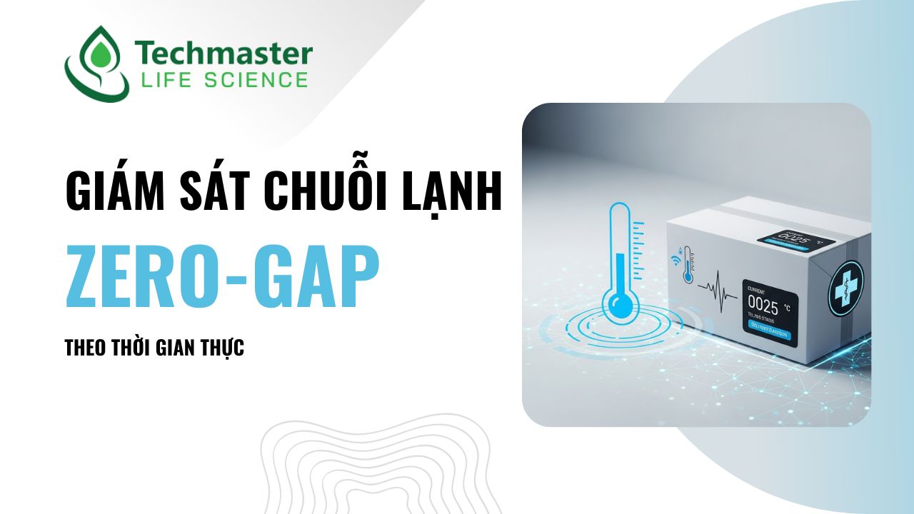 Giám Sát Chuỗi Lạnh "Zero-Gap"