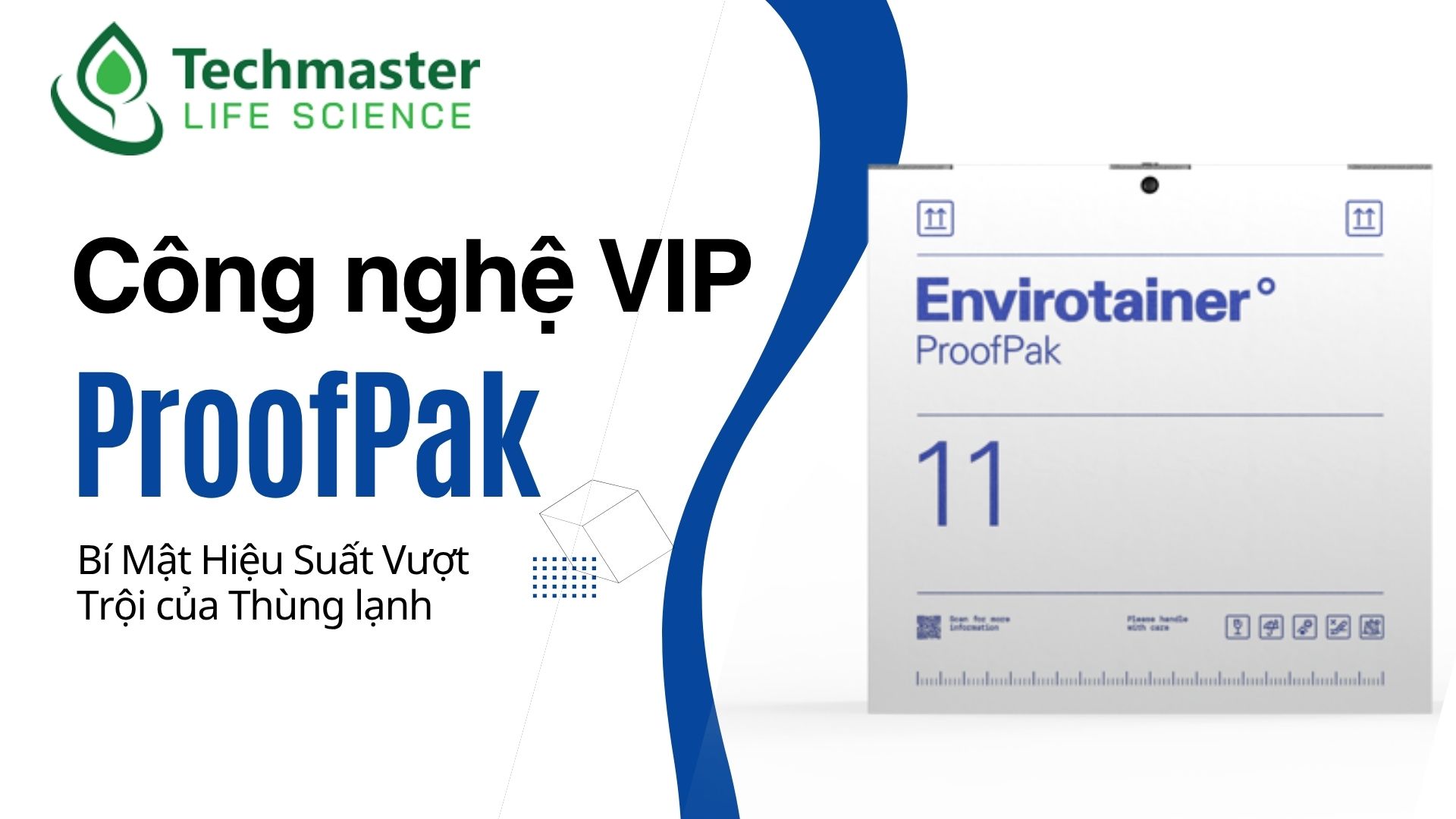 Công nghệ VIP Của ProofPak: Bí Mật Hiệu Suất Vượt Trội
