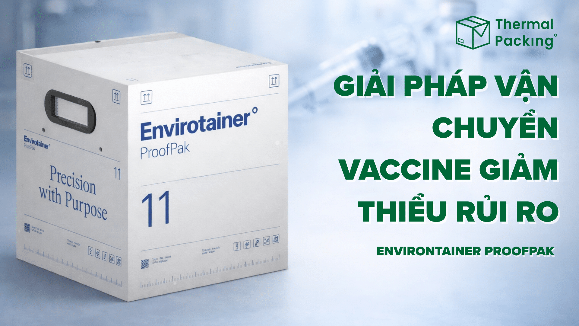 Giải pháp vận chuyển vaccine